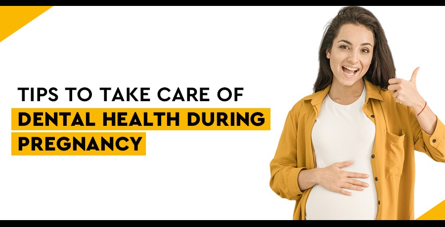 dental health during pregnancy